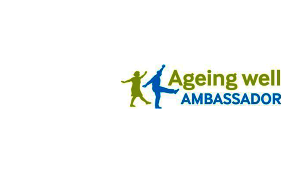 Ageing Well Ambassador