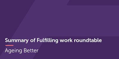 Fulfilling work roundtable