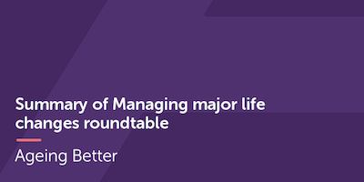 Managing Life Changes Roundtable