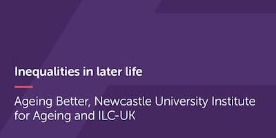 Inequalities in later life