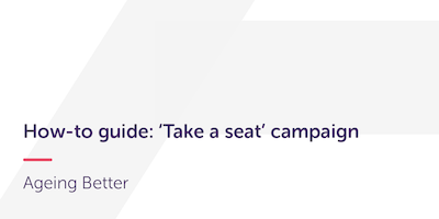 How-to guide for Take a seat campaign