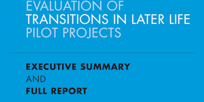 Evaluation of transitions in later life pilot projects