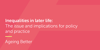 Front cover for report on inequalities in later life