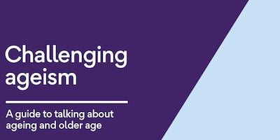 Challenging ageism