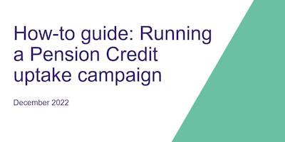 How-to guide: Running a Pension Credit uptake campaign