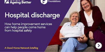 Hospital discharge services – how integrating  housing with health and social care can support your service