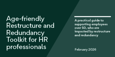 Age-friendly Restructure and Redundancy Toolkit for HR professionals