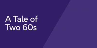 A Tale of Two 60s