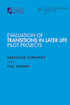 Evaluation of transitions in later life pilot projects