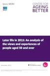 Later life in 2015 Executive Summary