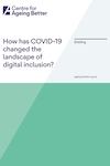 How has COVID-19 changed the landscape of digital inclusion?