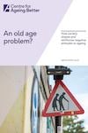 An old age problem?