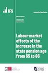 Labour market effects of the increase in the state pension age