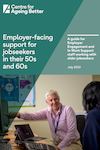 Employer-facing support for jobseekers in their 50s and 60s