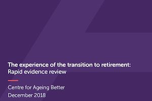 A cropped section of 'The experience of the transition to retirement' publication cover.