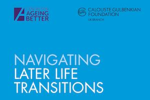Navigating later life transitions