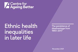 Ethnic health inequalities in later life