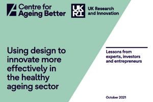 Using design to innovate more effectively in the healthy ageing sector