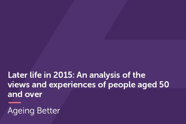 Later Life in 2015 analysis