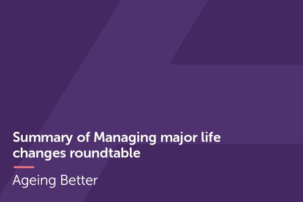 Managing Life Changes Roundtable