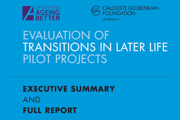 Evaluation of transitions in later life pilot projects