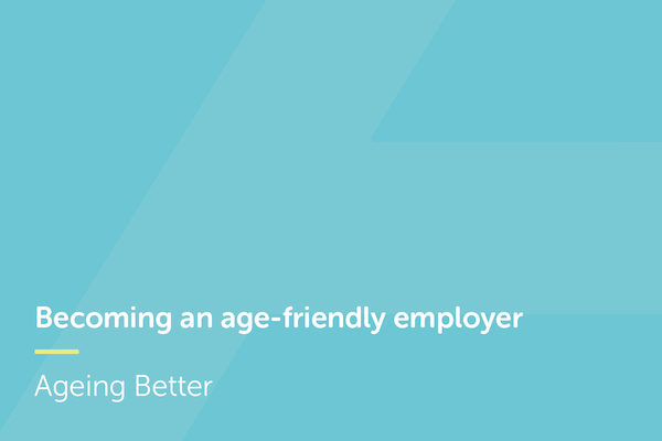 Becoming an age-friendly employer