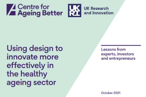 Using design to innovate more effectively in the healthy ageing sector