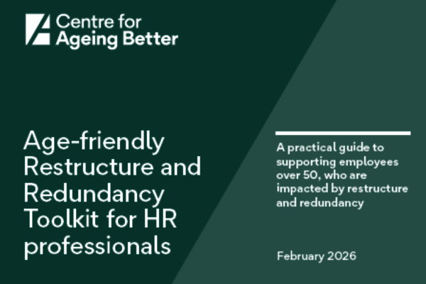 Age-friendly Restructure and Redundancy Toolkit for HR professionals