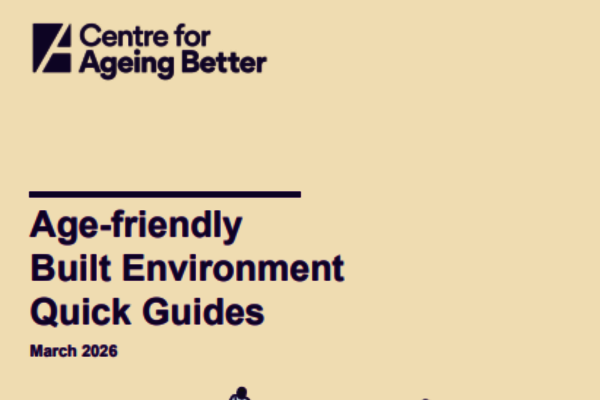 Age-friendly Built Environment Quick Guides